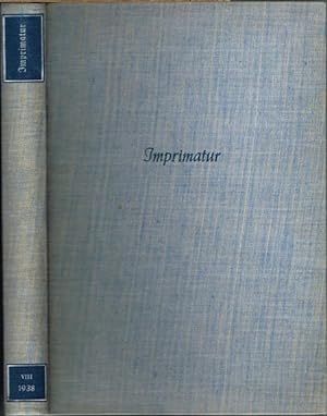 Imprimatur. Ein Jahrbuch für Bücherfreunde. Band 8, 1938. Herausgeber: Siegfried Buchenau und Kon...