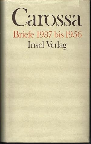 Briefe III. 1937-1956. Herausgegeben von Eva Kampmann-Carossa.