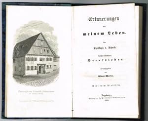 Erinnerungen aus meinem Leben. Drittes Bändchen: Berufsleben. Herausgegeben von Albert Werfer. Mi...