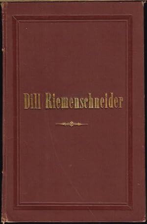 Leben und Werke des Bildhauers Dill Riemenschneider. Mit 5 Abbildungen.