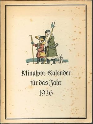 Der Klingspor-Kalender für das Jahr 1936 mit [14]Holzschnitten von Fritz Kredel und Worten von Wa...