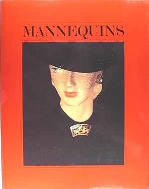 Imagen del vendedor de Mannequins : Les corps artificiels ou le cabinet du naturaliste - La grande mannequin cherche et trouve sa peau a la venta por Philippe Lucas Livres Anciens