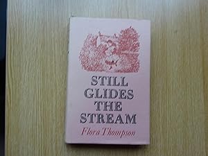 Seller image for Still Glides The Stream for sale by J R Wright