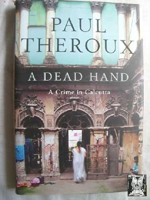 A DEAD HAND. A CRIME IN CALCUTA