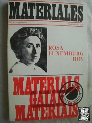 MATERIALES. Crítica de la Cultura. Extraordinario Nº 3. Rosa de Luxemburg hoy. Materials, Gaiak ,...