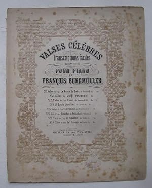 Bild des Verkufers fr Valses Celebres No. 3. Valse de l`Opera Faust de Ch. Gounod pour Piano (Transcriptions faciles (sans octaves) zum Verkauf von ANTIQUARIAT H. EPPLER