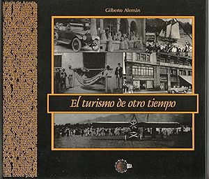 Image du vendeur pour TURISMO DE OTRO TIEMPO, EL mis en vente par Libreria Bibliomania