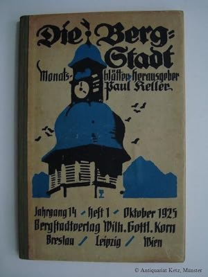 Die Bergstadt. Monatsblätter. Jahrgang 14. Heft 1. Oktober 1925.
