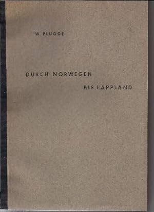 Seller image for Durch Norwegen bis Lappland for sale by Buchkontor Zossen