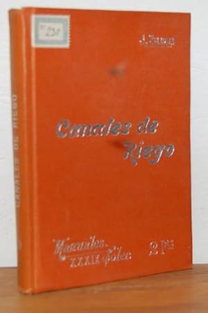 Seller image for Manuales Soler XXXIX. CANALES DE RIEGO for sale by EL RINCN ESCRITO