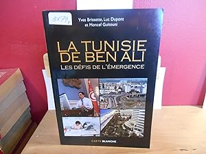 Seller image for LA TUNISIE DE BEN ALI Les defis de l'emergence for sale by La Bouquinerie  Dd
