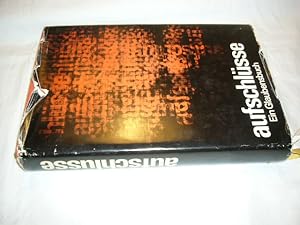 Immagine del venditore per Aufschl�sse. Ein Glaubensbuch venduto da Antiquariat im Kaiserviertel | Wimbauer Buchversand