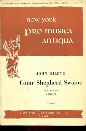Bild des Verkufers fr COME SHEPHERD SWAINS: Three Part Chorus, SSA or TTB a capella : NYPMA Series No. 2) zum Verkauf von 100POCKETS