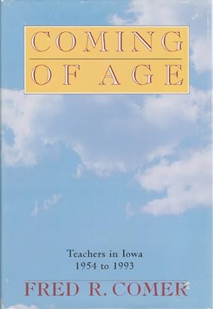 Coming of Age: Teachers in Iowa, 1954 - 1993