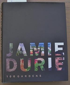 Seller image for 100 Gardens - Jamie Durie for sale by Laura Books