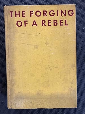 Image du vendeur pour The Forging of a Rebel; Tr. by Ilsa Barea mis en vente par Cragsmoor Books