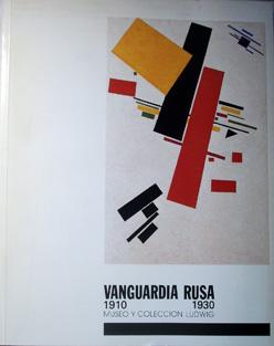 Immagine del venditore per Vanguardia Rusa 1910-1930 : Museo y Coleccin Ludwig venduto da Laila Books