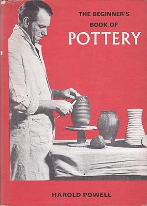Seller image for The beginner's book of pottery for sale by Pare Yannick