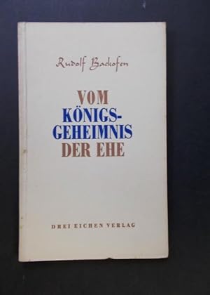 Seller image for Vom Knigsgeheimnis der Ehe for sale by Antiquariat Strter