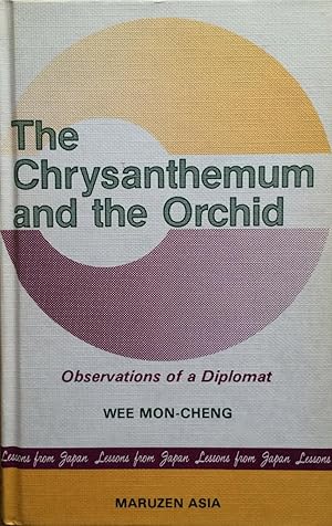 The chrysanthemum and the orchid: Observations of a diplomat