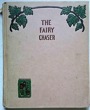 Bild des Verkufers fr The Fairy Chaser zum Verkauf von Shoestring Collectibooks