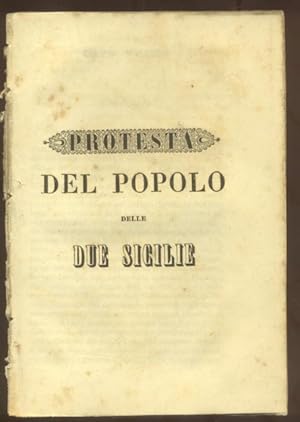 Immagine del venditore per PROTESTA DEL POPOLO DELLE DUE SICILIE. (1847). venduto da studio bibliografico pera s.a.s.