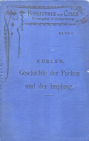 Geschichte der Pocken und der Impfung. SIGNIERT mit WIDMUNG