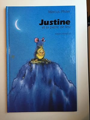 Bild des Verkufers fr Justine Et La Pierre De Feu ( Justine and the Firestone) zum Verkauf von WellRead Books A.B.A.A.