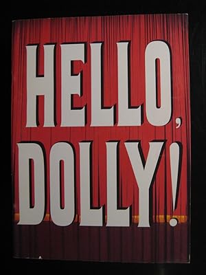 Image du vendeur pour Hello, Dolly! - State Theatre, Victorian Arts Centre, Melbourne, 1994 (SOUVENIR PROGRAM) mis en vente par Bookwood