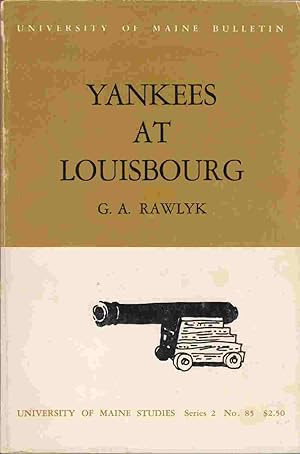Image du vendeur pour Yankees At Louisbourg mis en vente par Riverwash Books (IOBA)
