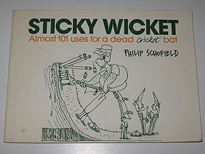 Imagen del vendedor de Sticky Wicket : Almost 101 Uses for a Dead Cricket Bat a la venta por Manyhills Books