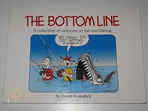 The Bottom Line : A Collection of Cartoons of Fish and Fishing