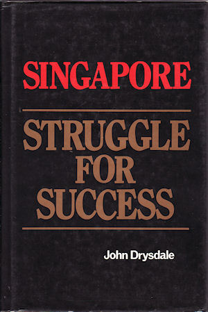 Immagine del venditore per Singapore. Struggle For Success. venduto da Asia Bookroom ANZAAB/ILAB
