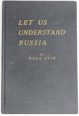 Let Us Understand Russia : A Short Outline of Russian History