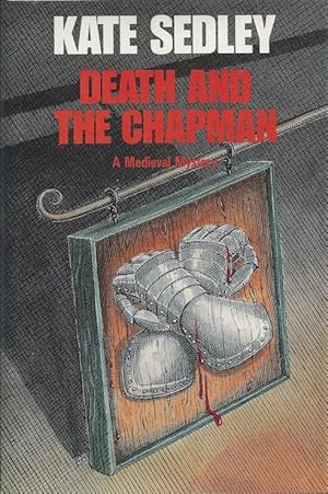 Image du vendeur pour Death and the Chapman (A Roger the Chapman Medieval Mystery) mis en vente par Cul de Sac Books