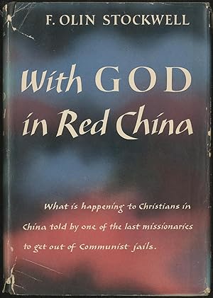 Seller image for With God in Red China: The Story of Two Years in Chinese Communist Prisons for sale by Between the Covers-Rare Books, Inc. ABAA