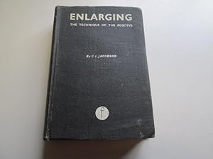 Seller image for Enlarging: The technique of the positive (Manual of photo-technique) for sale by Goldstone Rare Books