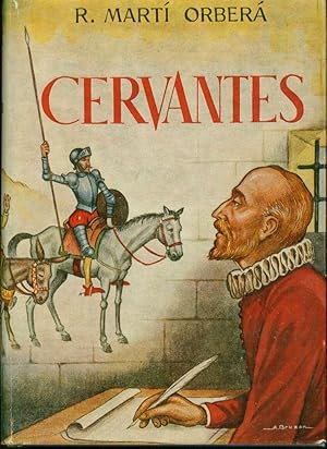 Cervantes, caballero andante (Historia novelada)