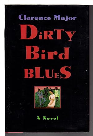 DIRTY BIRD BLUES.