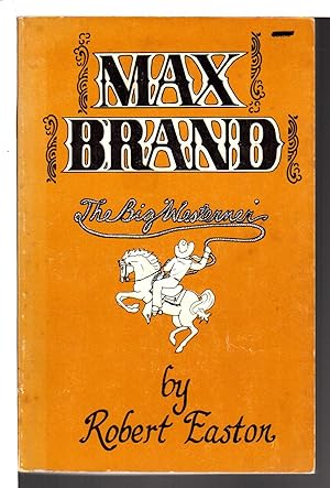 MAX BRAND: The Big Westerner.