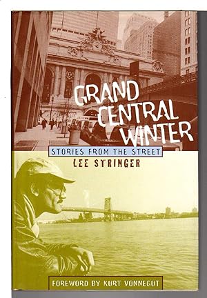 Image du vendeur pour GRAND CENTRAL WINTER: Stories from the Street. mis en vente par Bookfever, IOBA  (Volk & Iiams)