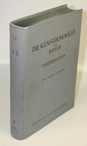 Immagine del venditore per Die Kunstdenkmler von Niederbayern. 16. Bd.: Stadt Landshut mit Einschluss der Trausnitz. venduto da Antiquariat Gallus / Dr. P. Adelsberger