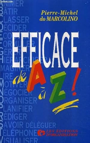 Seller image for EFFICACE DE A  Z !. for sale by Le-Livre