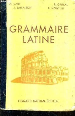 Image du vendeur pour GRAMMAIRE LATINE. mis en vente par Le-Livre