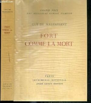 Image du vendeur pour FORT COMME LA MORT - EXEMPLAIRE N 1349 / 3000 SUR VELIN DES PAPETERIES D'ARCHES. mis en vente par Le-Livre