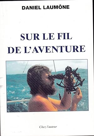 Sur le fil de l'aventure