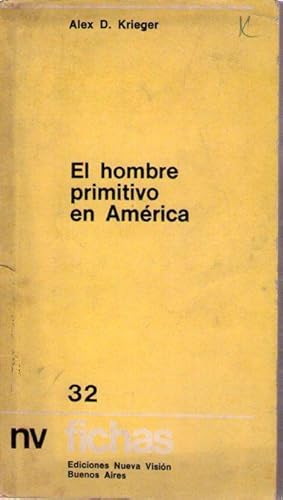 Image du vendeur pour EL HOMBRE PRIMITIVO EN AMERICA mis en vente par Buenos Aires Libros