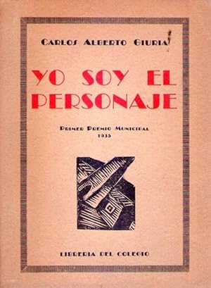 YO SOY EL PERSONAJE. Un acto de farsa inmóvil. Primer premio Municipal 1935