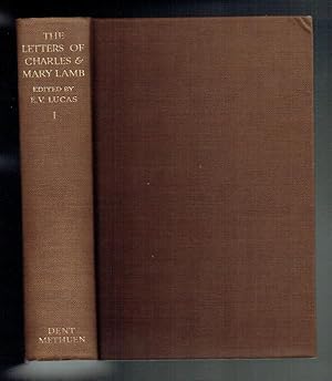 Imagen del vendedor de The Letters of Charles Lamb to Which are Added Those of His Sister Volume I a la venta por Sonnets And Symphonies