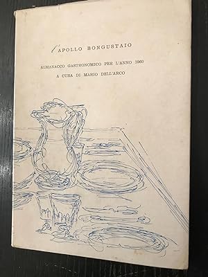 L'APOLLO BUONGUSTAIO Almanacco gastronomico per l'anno 1960.